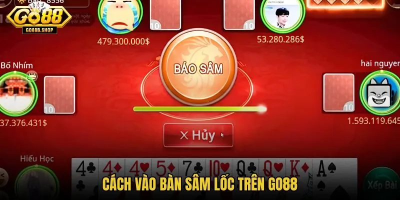 cach-vao-ban-sam-loc-tren-go88