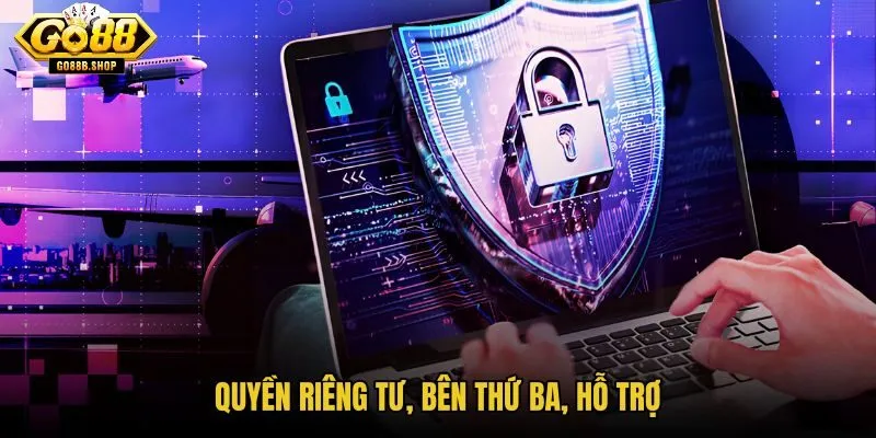 quyen-rieng-tu-ben-thu-ba-ho-tro quyen-rieng-tu-ben-thu-ba-ho-tro