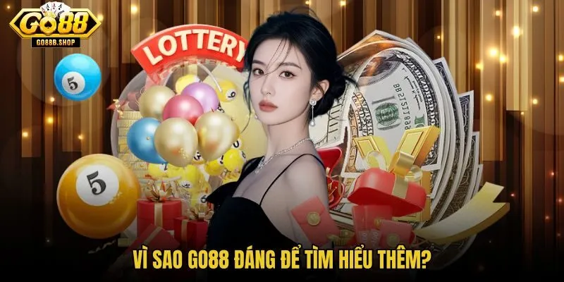 vi-sao-go88-dang-de-tim-hieu-them